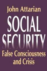 Social Security : False Consciousness and Crisis