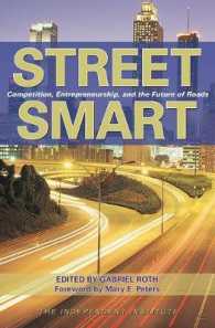 Street Smart : Competition, Entrepreneurship, and the Future of Roads