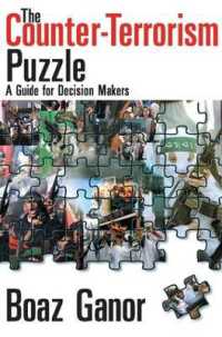 The Counter-terrorism Puzzle : A Guide for Decision Makers