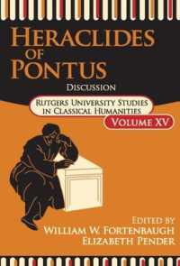 Heraclides of Pontus : Discussion (Rutgers University Studies in Classical Humanities)