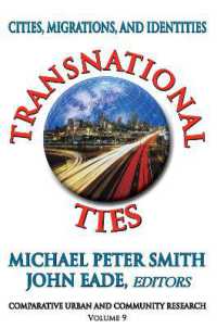 Transnational Ties : Cities, Migrations, and Identities