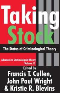 Taking Stock : The Status of Criminological Theory (Advances in Criminological Theory)