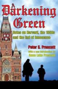A Darkening Green : Notes on Harvard, the 1950s, and the End of Innocence