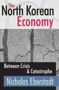 The North Korean Economy : Between Crisis and Catastrophe