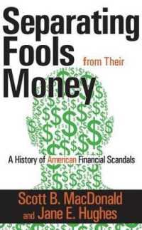 Separating Fools from Their Money : A History of American Financial Scandals (Separating Fools from Their Money)