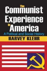 The Communist Experience in America : A Political and Social History