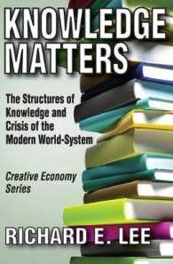 知の構造と近代世界システムの危機<br>Knowledge Matters : The Structures of Knowledge and Crisis of the Modern World-System (Creative Economy & Innovation Culture)