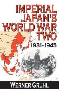 帝国日本と第二次世界大戦<br>Imperial Japan's World War Two : 1931-1945
