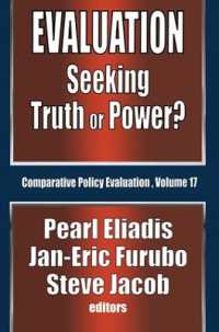 Evaluation : Seeking Truth or Power? (Comparative Policy Evaluation)