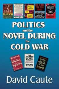 Politics and the Novel during the Cold War