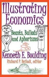 Illustrating Economics : Beasts, Ballads and Aphorisms