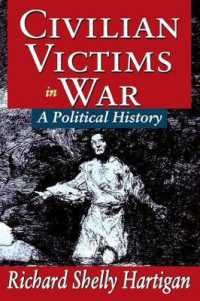 戦争における市民の犠牲の政治史<br>Civilian Victims in War : A Political History
