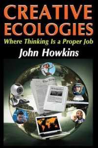 考える場としての創造的な環境<br>Creative Ecologies : Where Thinking Is a Proper Job