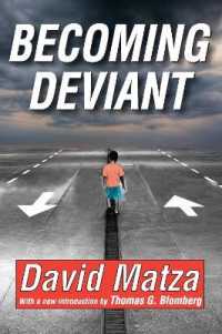 逸脱への道のり<br>Becoming Deviant