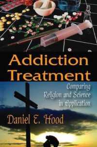 Addiction Treatment : Comparing Religion and Science in Application