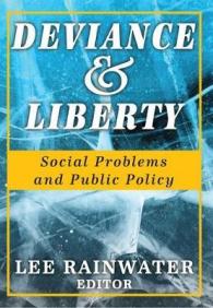 Deviance and Liberty : Social Problems and Public Policy