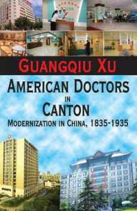 American Doctors in Canton : Modernization in China, 1835-1935
