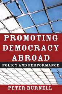 Promoting Democracy Abroad : Policy and Performance