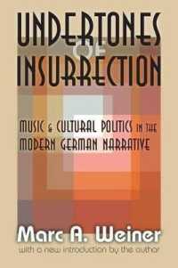 Undertones of Insurrection : Music and Cultural Politics in the Modern German Narrative
