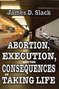 Abortion, Execution, and the Consequences of Taking Life （2ND）