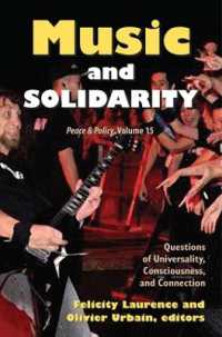 Music and Solidarity : Questions of Universality, Consciousness, and Connection (Peace and Policy)