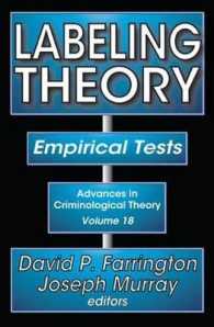 ラベリング理論：実証的テスト<br>Labeling Theory : Empirical Tests (Advances in Criminological Theory)