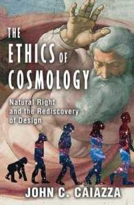 The Ethics of Cosmology : Natural Right and the Rediscovery of Design