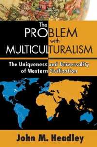 The Problem with Multiculturalism : The Uniqueness and Universality of Western Civilization