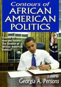 Contours of African American Politics : Into the Future - the Demise of African American Politics?