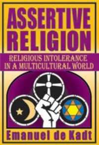 Assertive Religion : Religious Intolerance in a Multicultural World
