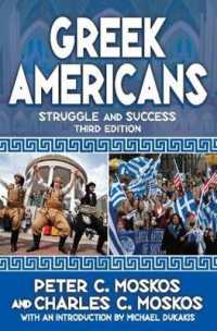 Greek Americans : Struggle and Success （3RD）