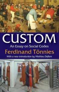 Custom : An Essay on Social Codes (Law and Society)