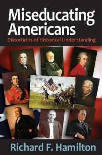Miseducating Americans : Distortions of Historical Understanding