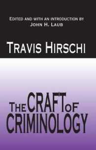 The Craft of Criminology : Selected Papers