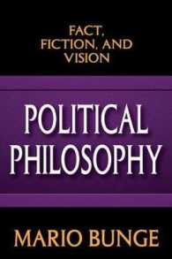 Political Philosophy : Fact, Fiction, and Vision