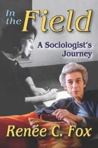 In the Field : A Sociologist's Journey