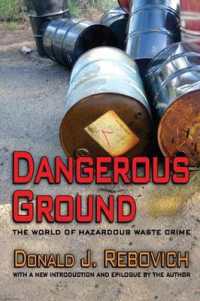 Dangerous Ground : The World of Hazardous Waste Crime