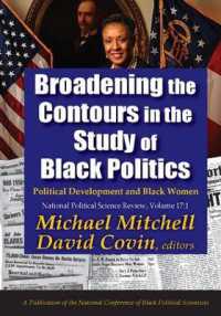 Broadening the Contours in the Study of Black Politics : Political Development and Black Women (National Political Science Review Series)