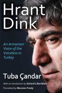 Hrant Dink : An Armenian Voice of the Voiceless in Turkey