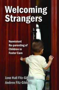 Welcoming Strangers : Nonviolent Re-Parenting of Children in Foster Care