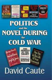 Politics and the Novel during the Cold War