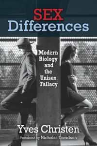 Sex Differences : Modern Biology and the Unisex Fallacy