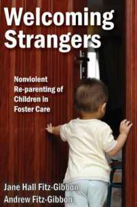Welcoming Strangers : Nonviolent Re-Parenting of Children in Foster Care