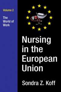 Nursing in the European Union : The World of Work
