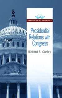 Presidential Relations with Congress (Presidential Briefings Series)