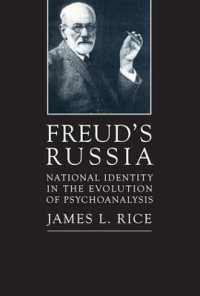 Freud's Russia : National Identity in the Evolution of Psychoanalysis