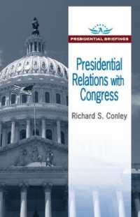 Presidential Relations with Congress (Presidential Briefings Series)