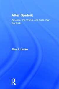 After Sputnik : America, the World, and Cold War Conflicts