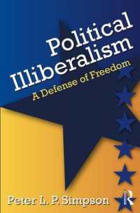 Political Illiberalism : A Defense of Freedom