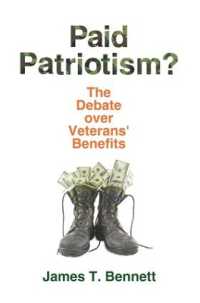 Paid Patriotism? : The Debate over Veterans' Benefits